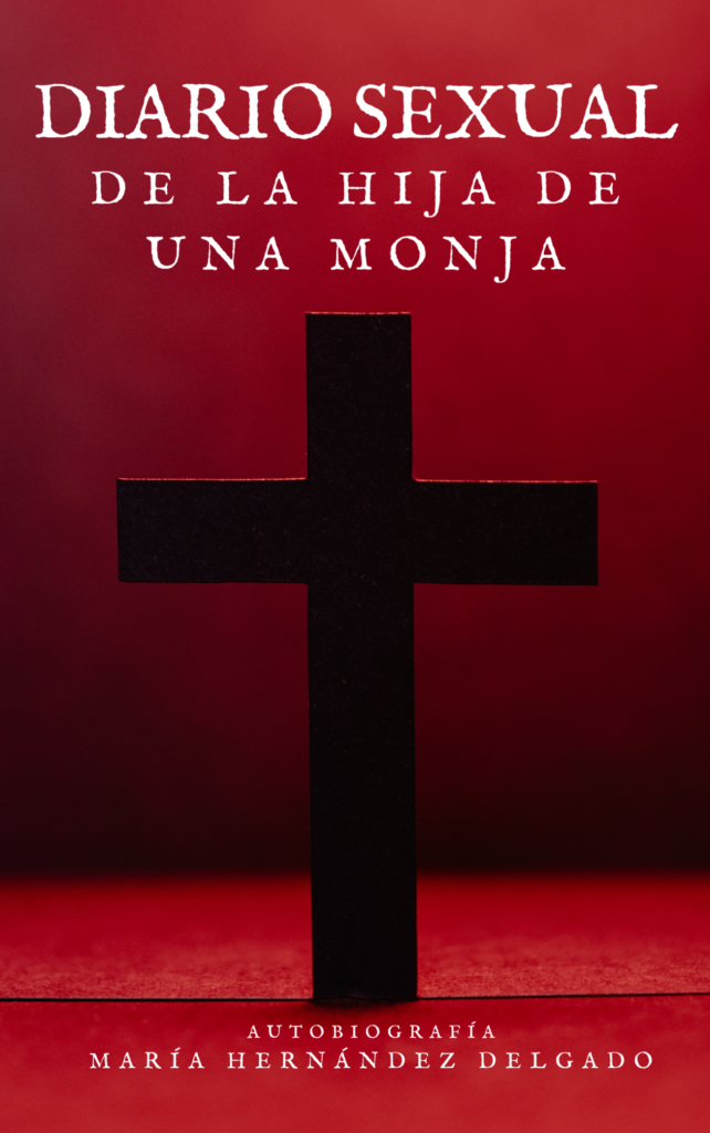 diario sexual de la hija de una monja